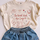 the world needs more cowgirls tee